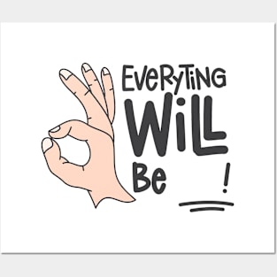 Everything will be ok Posters and Art